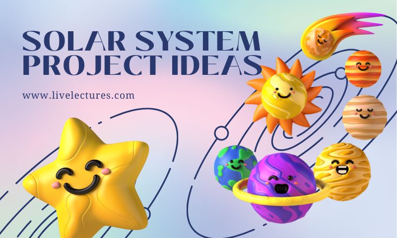 Solar System Project Ideas