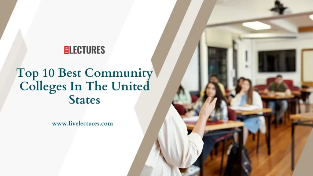 Top 10 Best Community Colleges In The United States