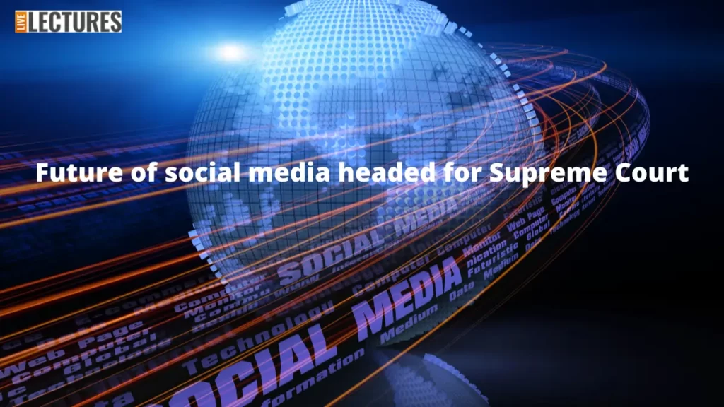 Future-of-social-media-headed-for-Supreme-Court