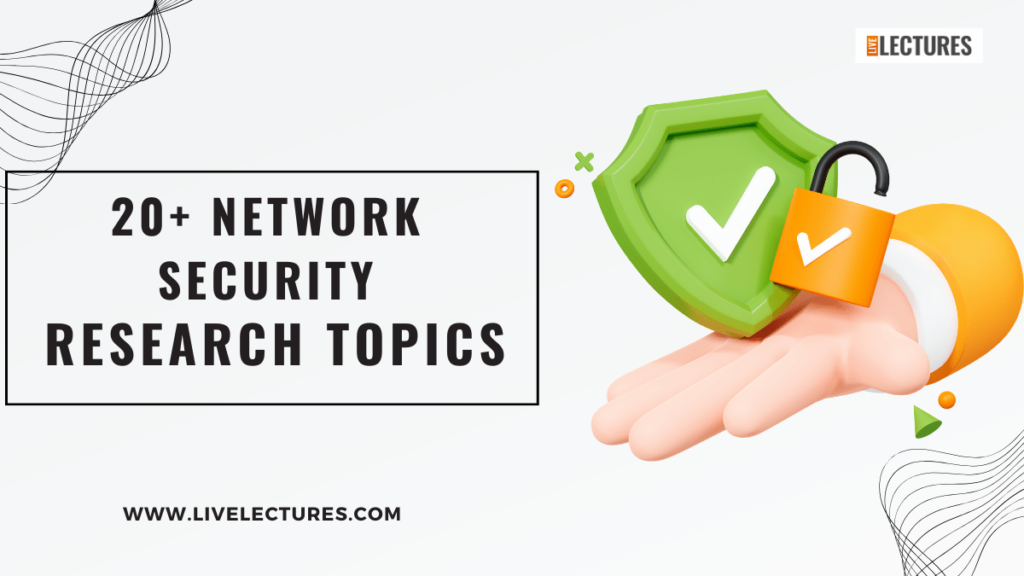 20+ network security research topics