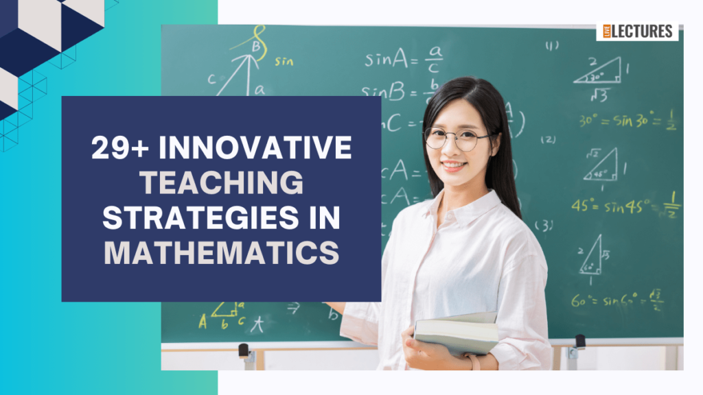 29+ Innovative Teaching Strategies In Mathematics