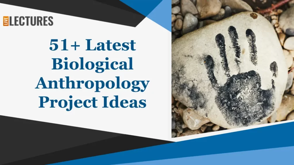 biological-anthropology-project-ideas