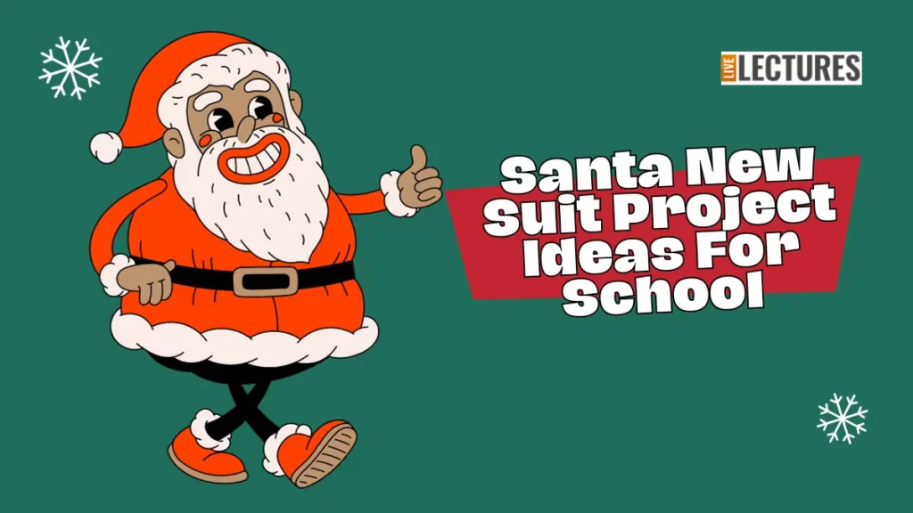 Santa-New-Suit-Project-Ideas-For-School